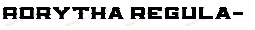 Aorytha Regula字体转换 Aorytha Regula字体转换